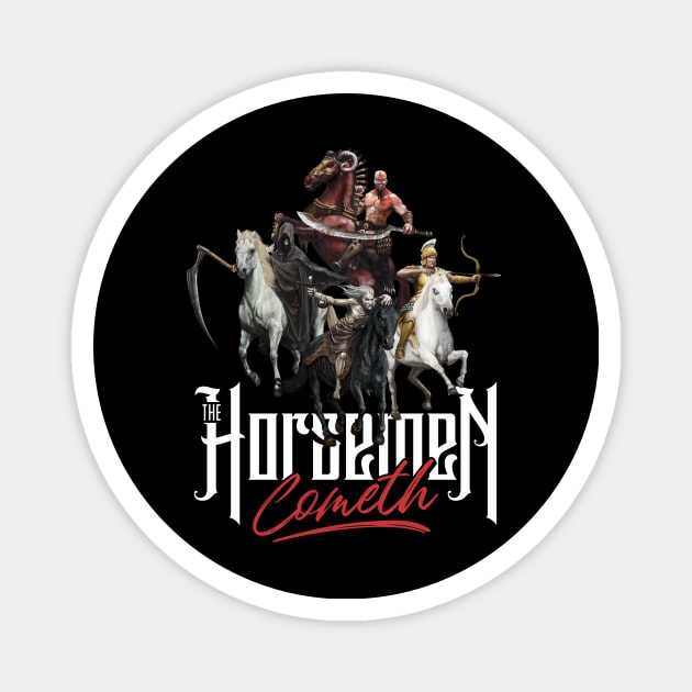 The Horsemen Cometh Magnet by Mystik Media LLC